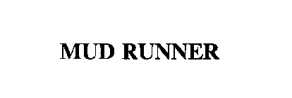 MUD RUNNER