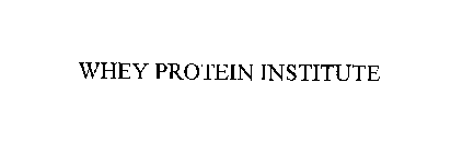 WHEY PROTEIN INSTITUTE