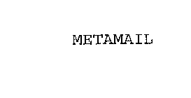METAMAIL