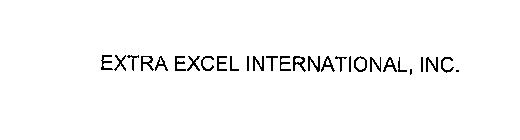 EXTRA EXCEL INTERNATIONAL, INC.