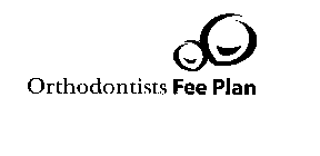 ORTHODONTISTS FEE PLAN