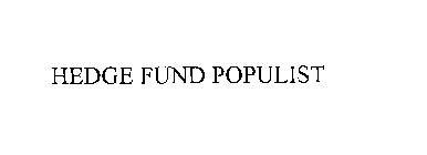 HEDGE FUND POPULIST