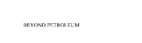 BEYOND PETROLEUM