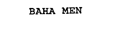 BAHA MEN