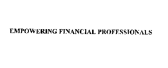 EMPOWERING FINANCIAL PROFESSIONALS