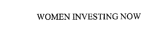 WOMEN INVESTING NOW