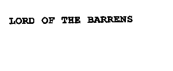 LORD OF THE BARRENS