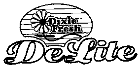 DIXIE FRESH DELITE