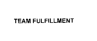 TEAM FULFILLMENT