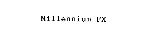 MILLENNIUM FX