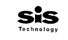 SIS TECHNOLOGY