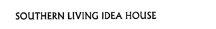 SOUTHERN LIVING IDEA HOUSE