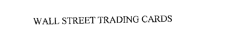 WALL STREET TRADING CARDS