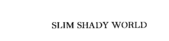 SLIM SHADY WORLD