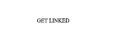 GET LINKED