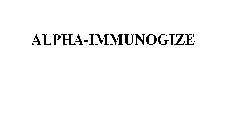 ALPHA-IMMUNOGIZE