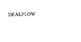 DEALFLOW