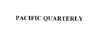 PACIFIC QUARTERLY