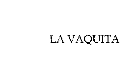 LA VAQUITA