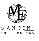 ME MANCINI ENTERPRISES