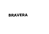 BRAVERA