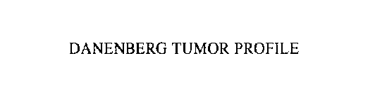 DANENBERG TUMOR PROFILE