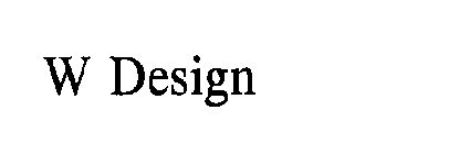 W DESIGN