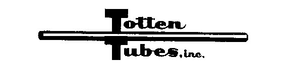 TOTTEN TUBES, INC.