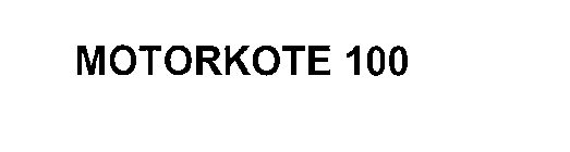 MOTORKOTE 100