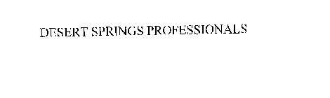 DESERT SPRINGS PROFESSIONALS