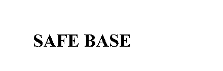 SAFE BASE