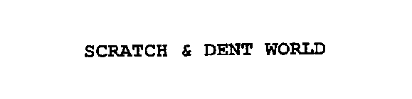 SCRATCH & DENT WORLD