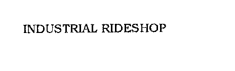 INDUSTRIAL RIDESHOP