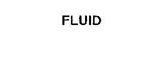 FLUID