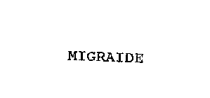 MIGRAIDE