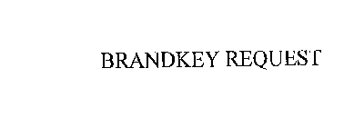 BRANDKEY REQUEST