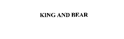 KING AND BEAR