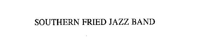 SOUTHERN FRIED JAZZ BAND