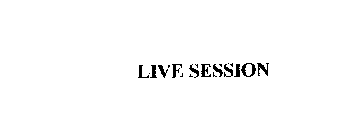 LIVE SESSION