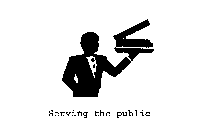 SERVING THE PUBLIC