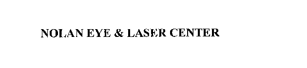 NOLAN EYE & LASER CENTER