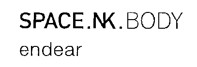 SPACE.NK.BODY ENDEAR