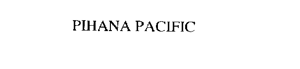 PIHANA PACIFIC