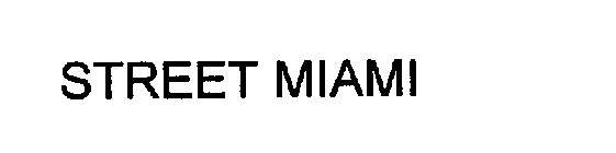 STREET MIAMI