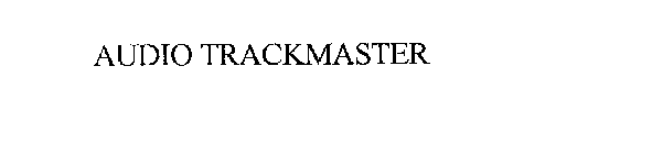 AUDIO TRACKMASTER