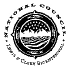 NATIONAL COUNCIL LEWIS & CLARK BICENTENNIAL