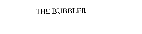 THE BUBBLER