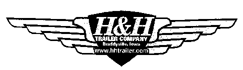 H & H TRAILER COMPANY BRADDYVILLE, IOWAWWW.HHTRAILER.COM