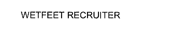 WETFEET RECRUITER