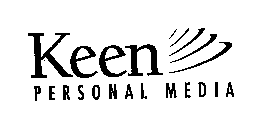 KEEN PERSONAL MEDIA